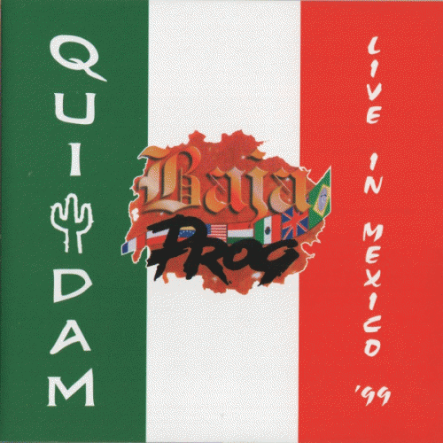 Quidam : Baja Prog - Live In Mexico '99